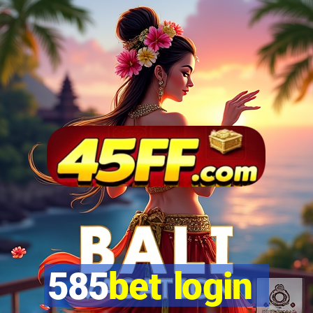 585bet login
